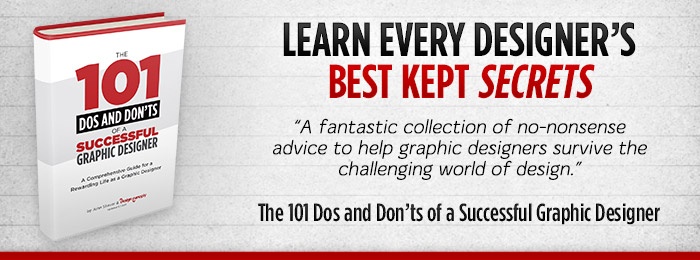 The 101 Dos and Don'ts of a Successful Graphic Designer